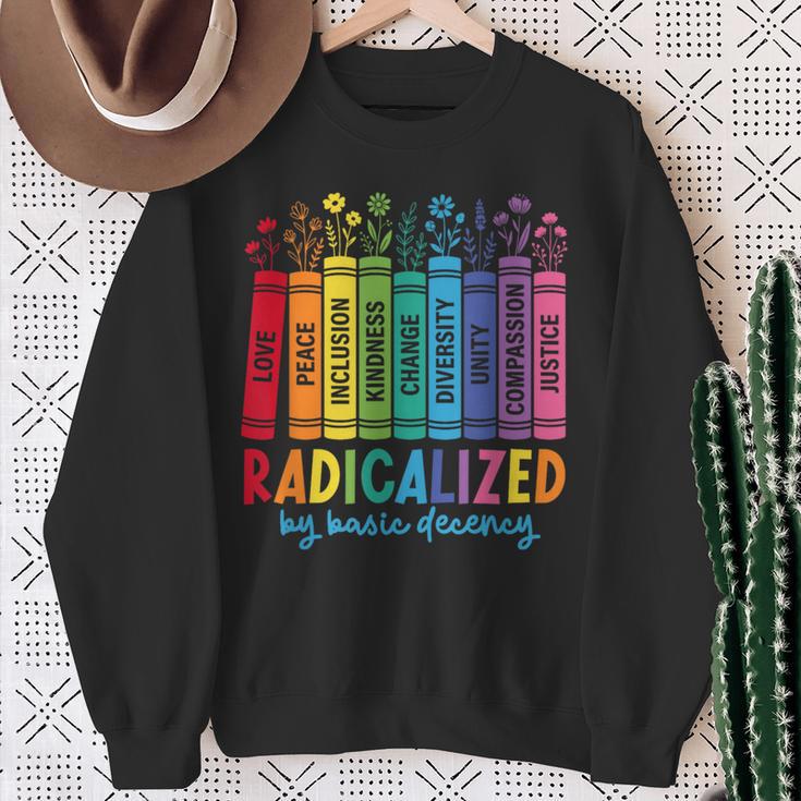 Radicalized By Basic Decency Rainbow Books LGBTQ Equality Sweatshirt Gifts for Old Women