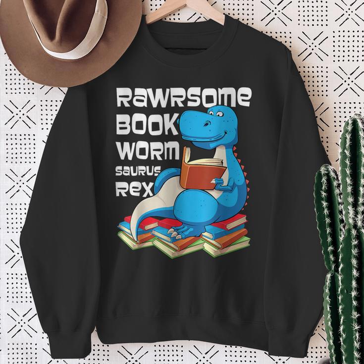 Rawrsome Bookworm Dinosaur T-Rex Book Reading Boys Sweatshirt Gifts for Old Women Rawrsome Bookworm Dinosaur T-Rex Book Reading Boys Sweatshirt Gifts for Old Women
