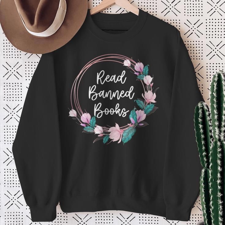 Read Banned Books Banned Books Week Books & Flowers Sweatshirt Gifts for Old Women