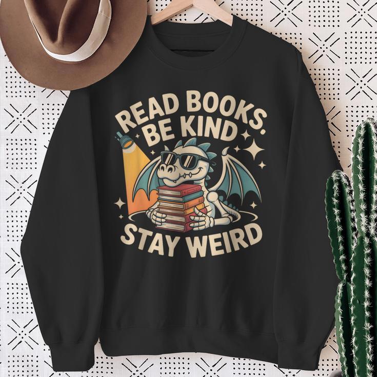 Read Books Be Kind Stay Weird Book Dragon Skeleton Reading Sweatshirt Gifts for Old Women