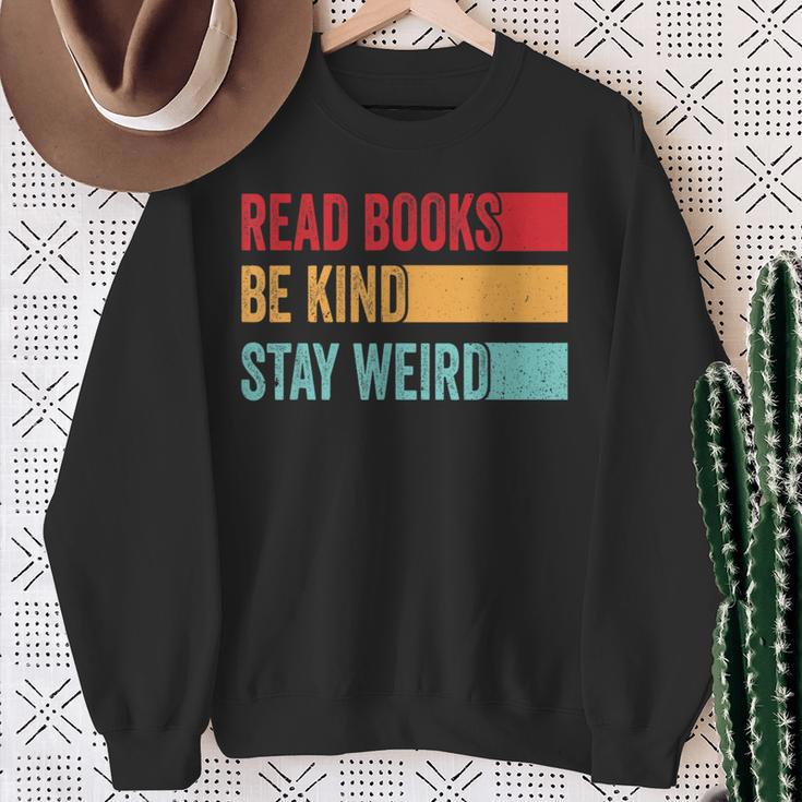 Read Books Be Kind Stay Weird Bookish Nerd Worm Lover Sweatshirt Gifts for Old Women Read Books Be Kind Stay Weird Bookish Nerd Worm Lover Sweatshirt Gifts for Old Women