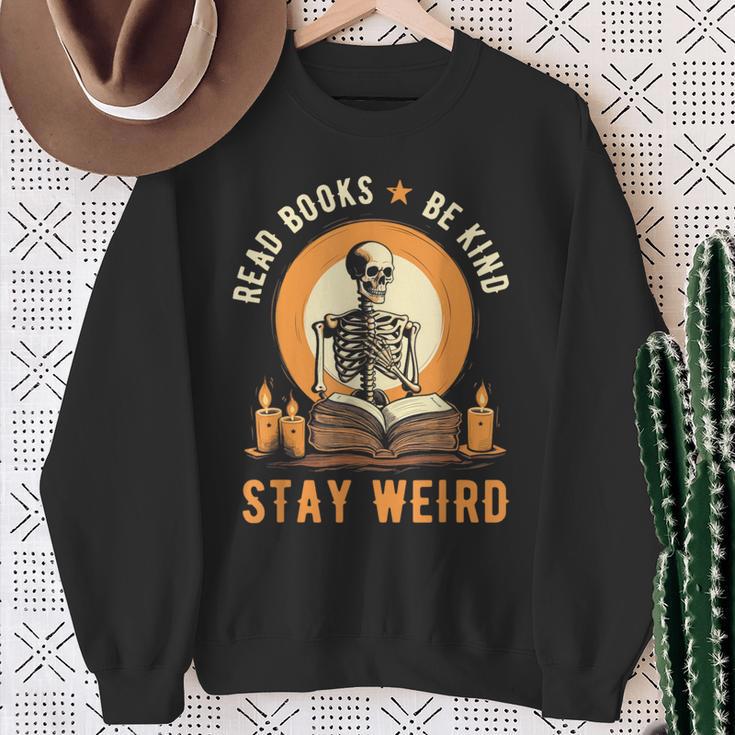 Read Books Be Kind Stay Weird Skeleton Reading Goth Bookish Sweatshirt Gifts for Old Women