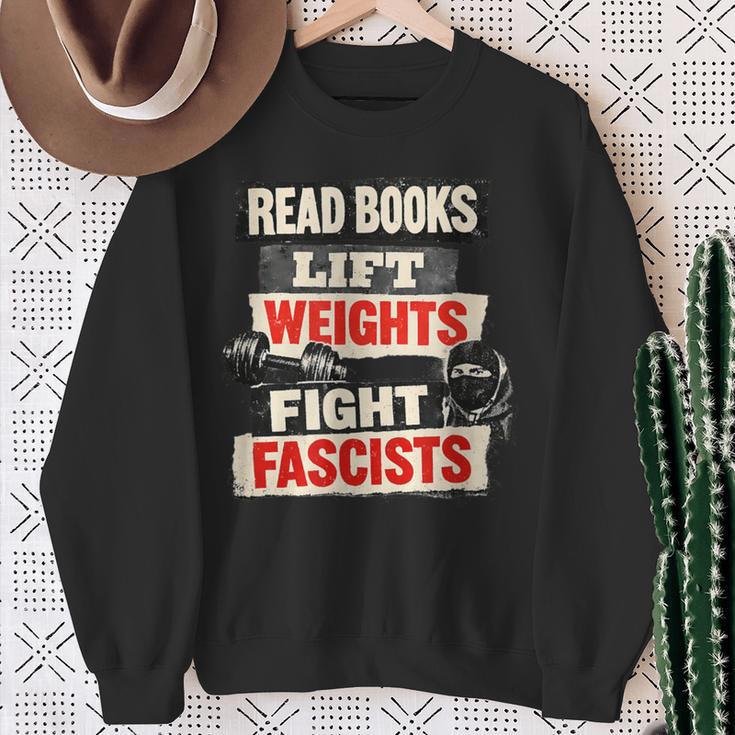 Read Books Lift Weights Fight Fascists Activist Sweatshirt Gifts for Old Women