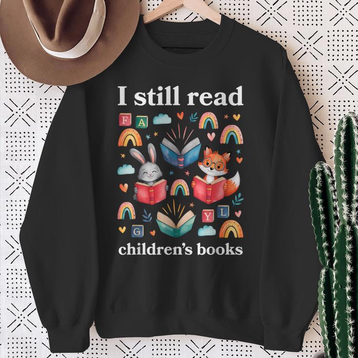 I Still Read Children’s Books Books Lover Reading Sweatshirt Gifts for Old Women