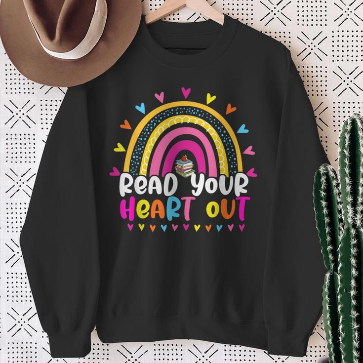 Read Your Heart Out Rainbow Teacher Reading Book Lover Men Women Girls Kids Sweatshirt Gifts for Old Women