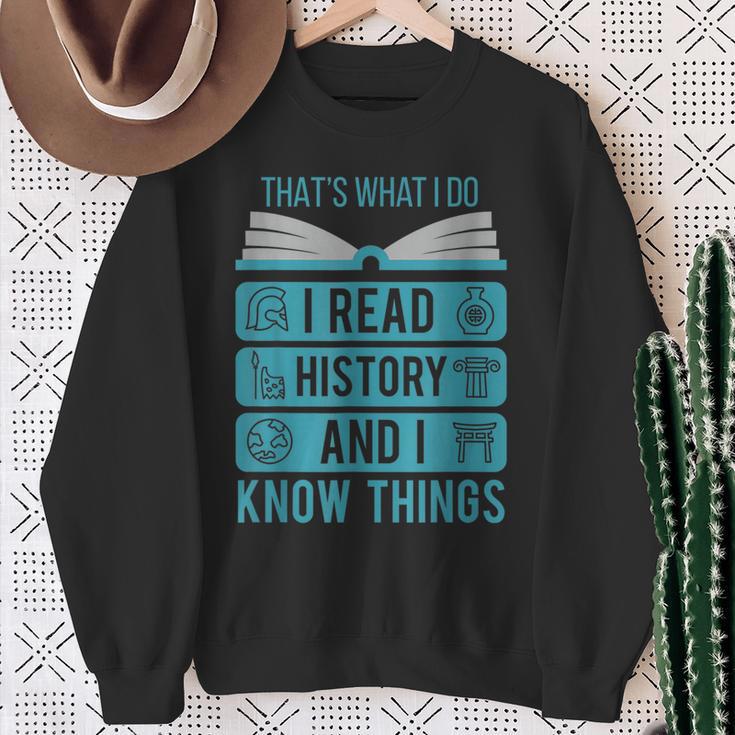 I Read History And Know Things Cute Book Lovers Sweatshirt Gifts for Old Women
