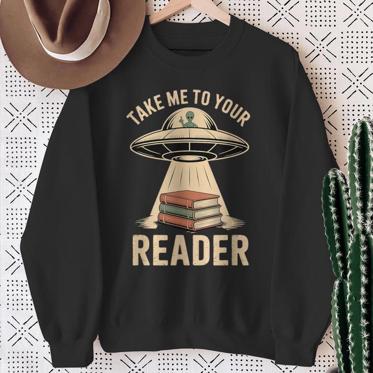 Take Me To Your Reader UFO Alien Book Lover Pun Sweatshirt Gifts for Old Women