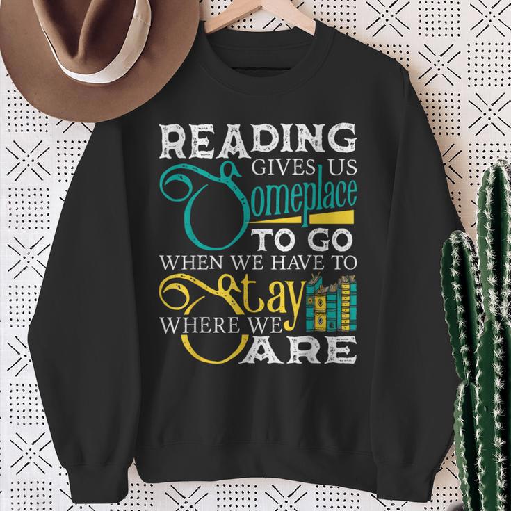 Reading Gives Us Someplace To Go Book Lover Teacher Bookworm Men Women Kids Sweatshirt Gifts for Old Women Reading Gives Us Someplace To Go Book Lover Teacher Bookworm Men Women Kids Sweatshirt Gifts for Old Women