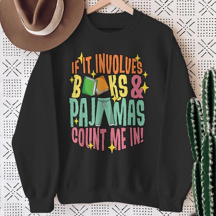 Reading Involves Books Pajamas Count Me Book Lover Bookworm Sweatshirt Gifts for Old Women