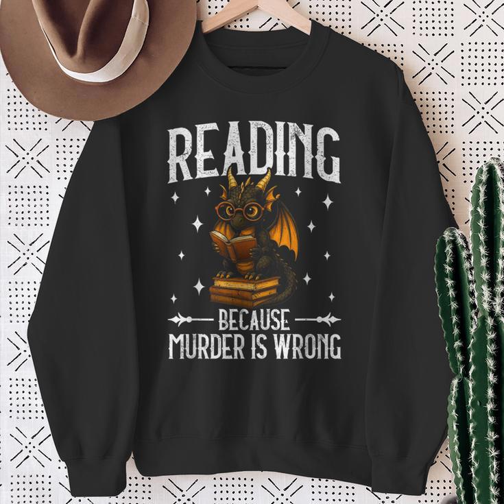 Reading Makes Me Feel Less Murdery Book Dragon Sweatshirt Gifts for Old Women