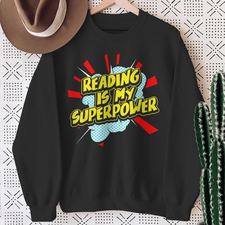 Reading Is My Superpower For a Book Lovers Readers Reading Sweatshirt Gifts for Old Women