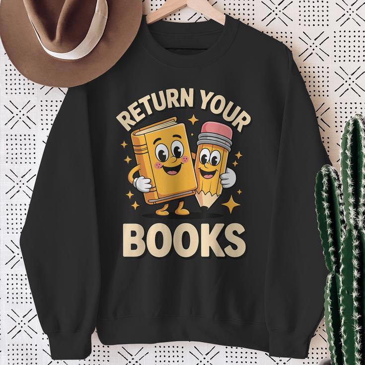 Return Your Books School Librarian Sweatshirt Gifts for Old Women