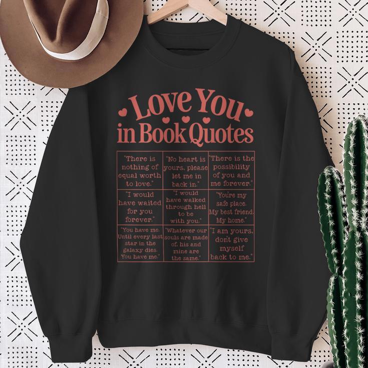 Romantic I Love You In Book Quotes Reader Book Lovers Sweatshirt Gifts for Old Women Romantic I Love You In Book Quotes Reader Book Lovers Sweatshirt Gifts for Old Women
