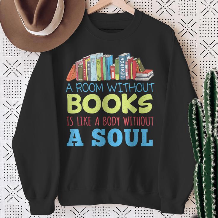A Room Without Books Is Like a Body Without Soul Librarian Sweatshirt Gifts for Old Women