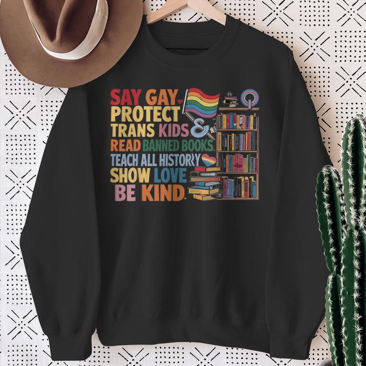 Say Gay Protect Trans Kids Read Banned Books LGBTQ Gay Pride Sweatshirt Gifts for Old Women Say Gay Protect Trans Kids Read Banned Books LGBTQ Gay Pride Sweatshirt Gifts for Old Women