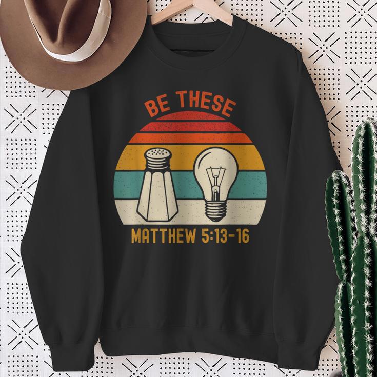 Be Thesealt Light キリスト教信仰聖書の言葉 スウェットシャツ 年配の女性への贈り物
