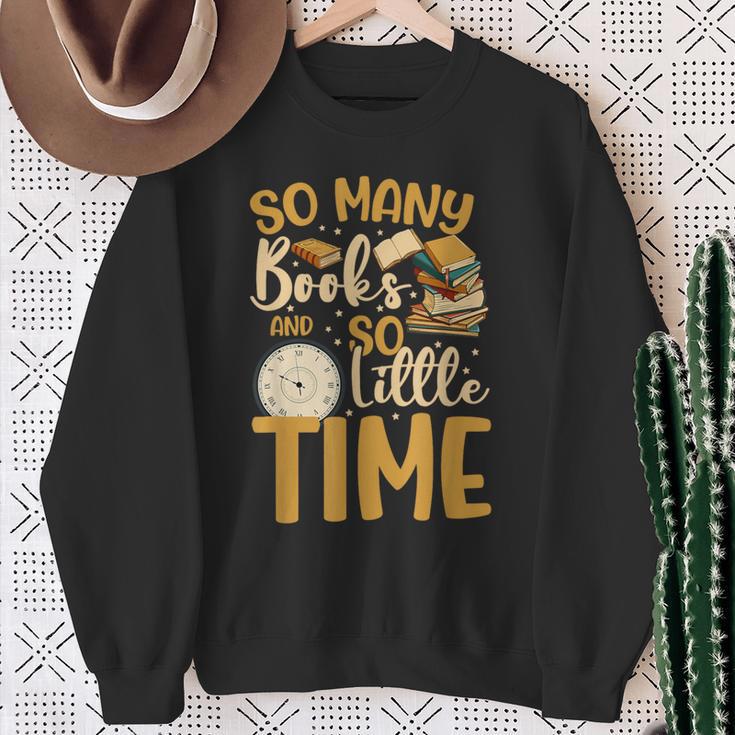 So Many Books Little Time Sweatshirt Gifts for Old Women So Many Books Little Time Sweatshirt Gifts for Old Women