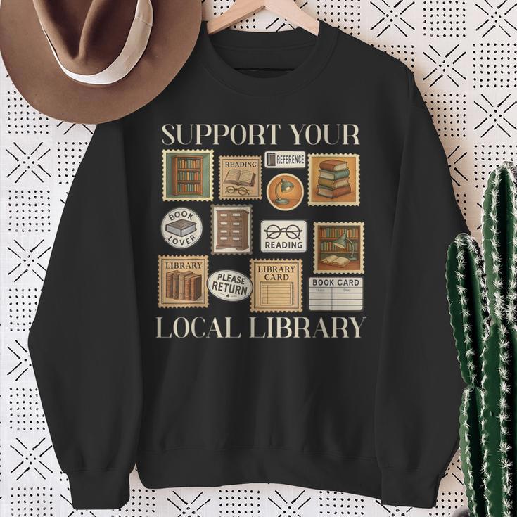 Stamp Support Your Local Library Book Reader Lover Bookworm Sweatshirt Gifts for Old Women