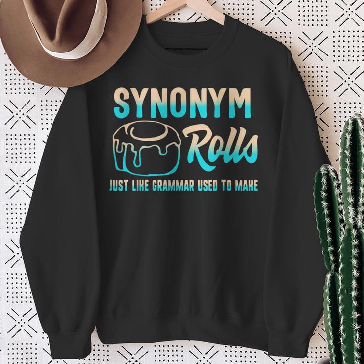 Synonym Rolls Grammar Teacher Literature Book Vocabulary For Men Women Kids Sweatshirt Gifts for Old Women
