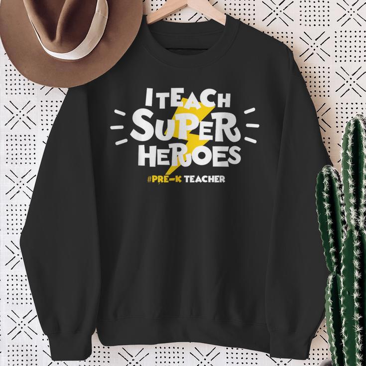 I Teach Super Heroes Comic Book Hero Pre-K Teacher Sweatshirt Gifts for Old Women
