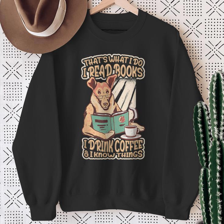 That's What I Do I Read Books I Drink Coffee & I Know Things Sweatshirt Gifts for Old Women