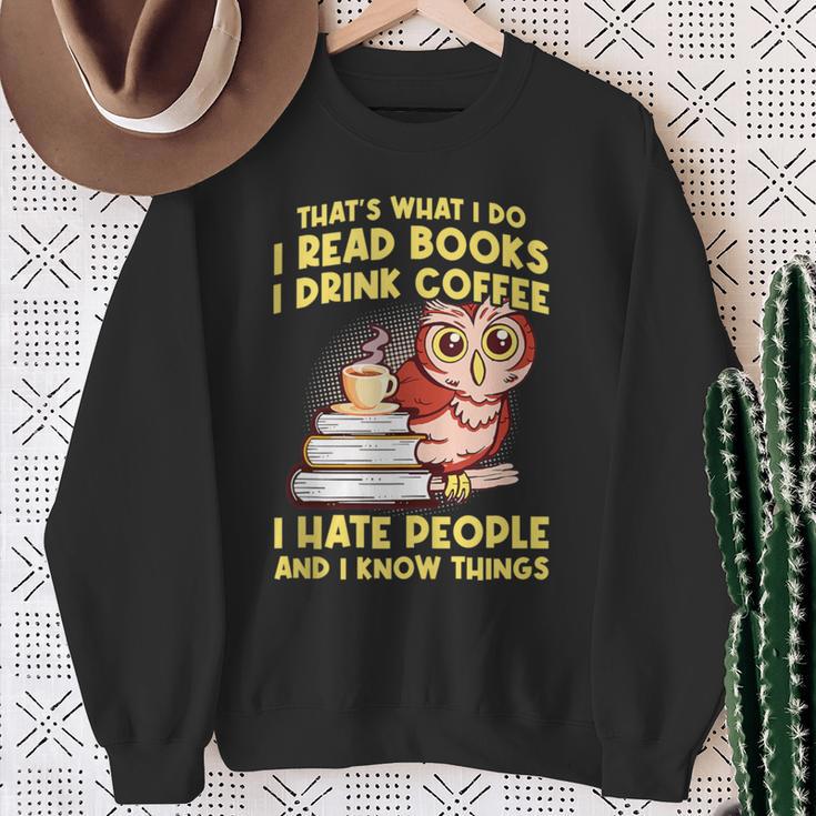 Thats What I Do I Read Books I Drink Coffee Lovers Sweatshirt Gifts for Old Women Thats What I Do I Read Books I Drink Coffee Lovers Sweatshirt Gifts for Old Women
