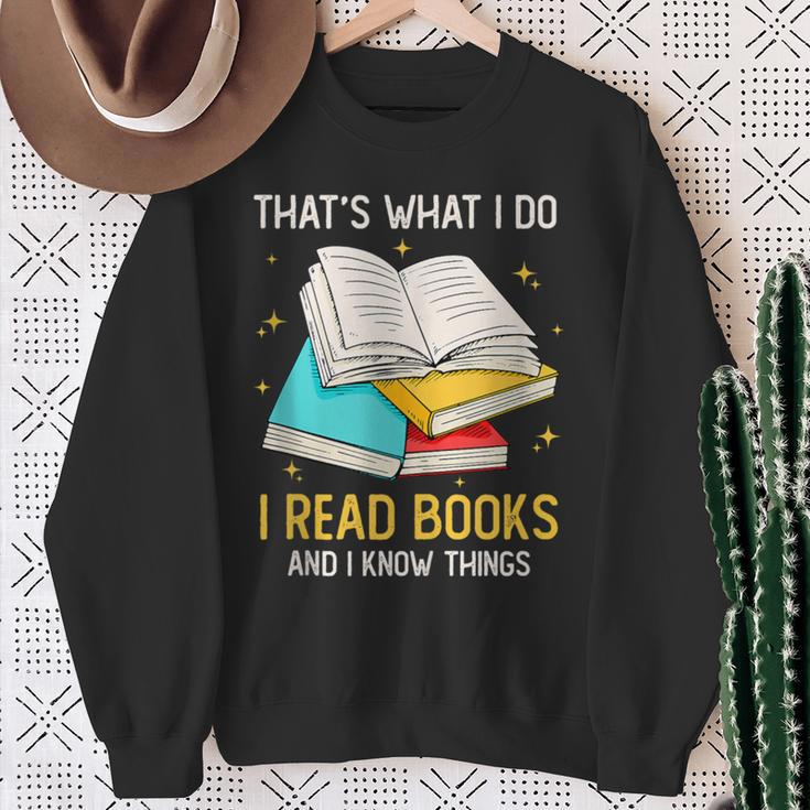 That's What I Do I Read Books And I Know Things Library Sweatshirt Gifts for Old Women