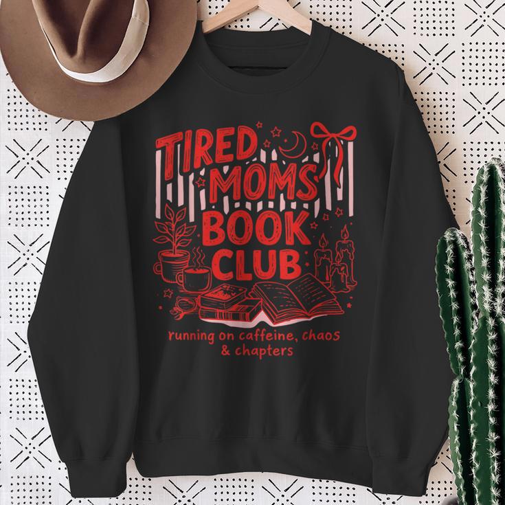 Tired Moms Book Club Chaos And Chapters Sweatshirt Gifts for Old Women