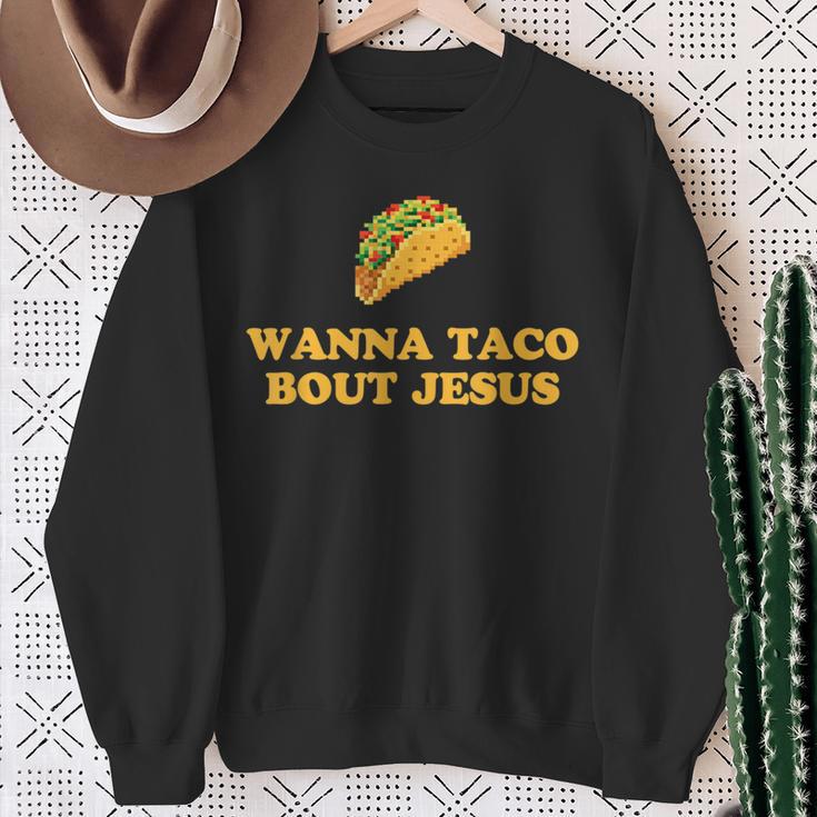 Wanna Taco Bout Jesus スウェットシャツ 年配の女性への贈り物