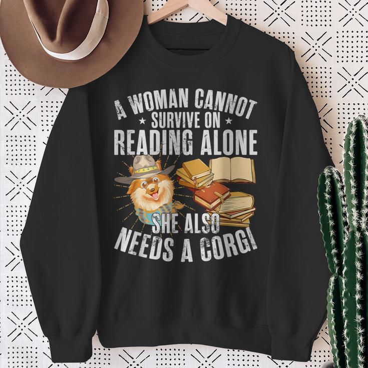 A Woman Cannot Survive On Reading Alone Corgi Book Sweatshirt Gifts for Old Women