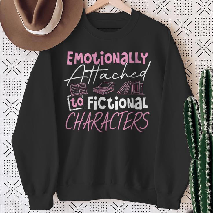 Women's Emotionally Attached To Fictional Characters Books Sweatshirt Gifts for Old Women