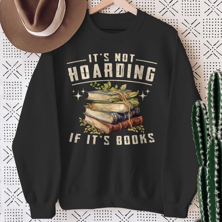 Women's Not Hoarding If It's Books Reader Book Nerd Book Reading Sweatshirt Gifts for Old Women