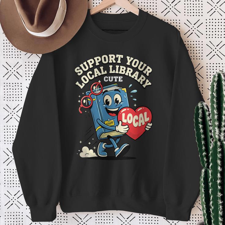 Women's Support Your Local Library Staff Retro Book Mascot Sweatshirt Gifts for Old Women