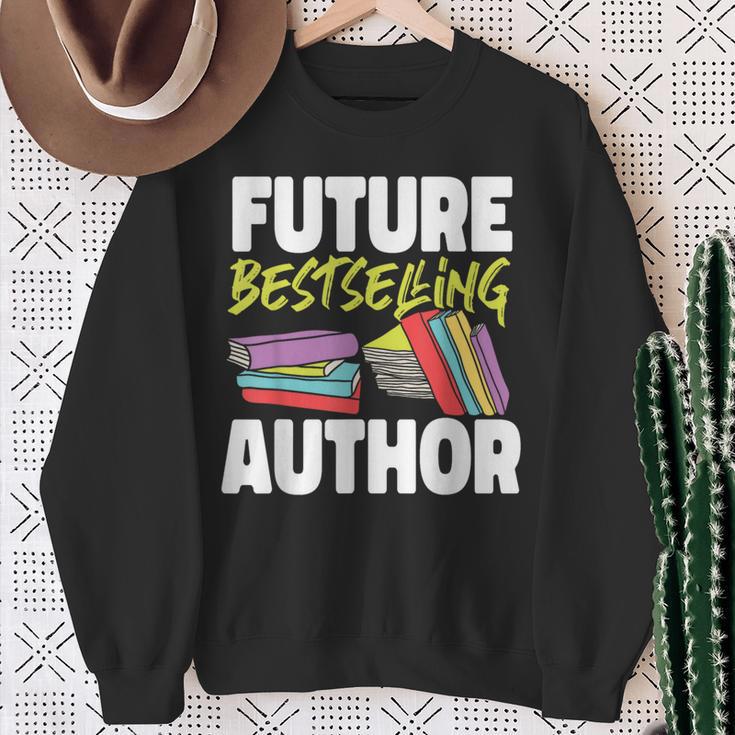 Writing Book Novel Writer & Published Author Future Sweatshirt Gifts for Old Women