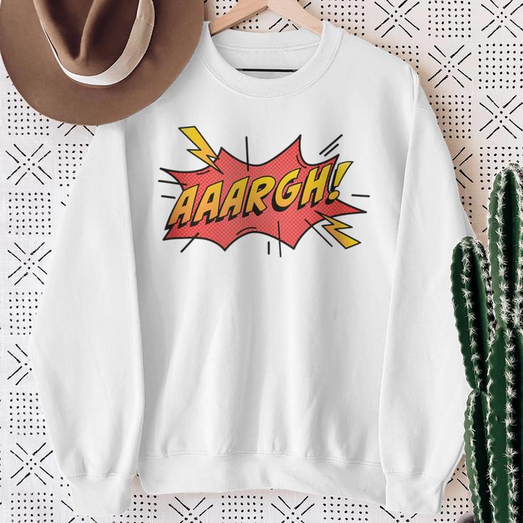 AAARGH Bubble From Comic Book Or Cartoon Sweatshirt Gifts for Old Women