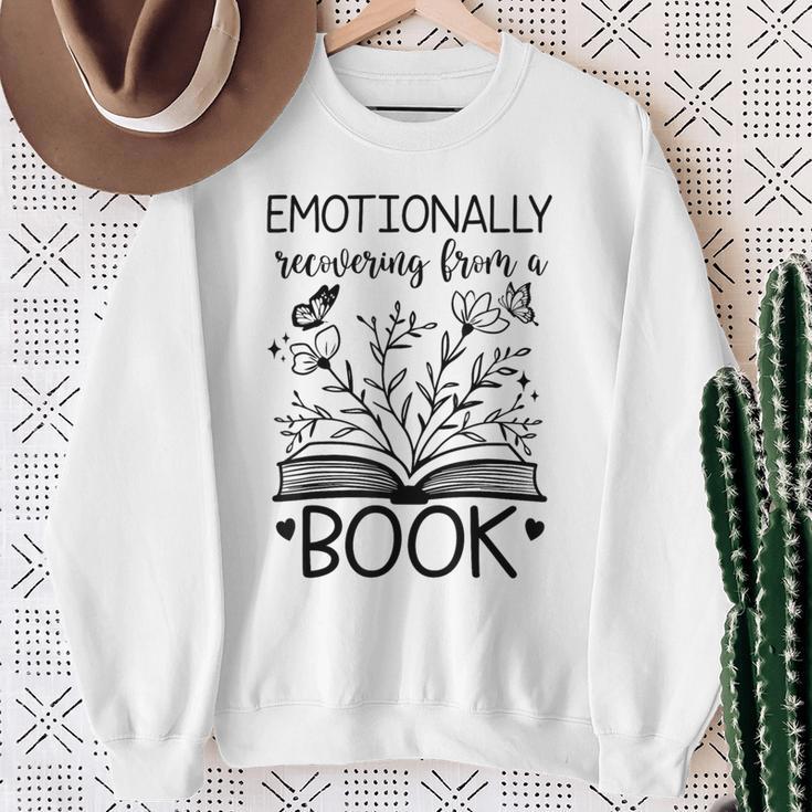 Book Lover Emotionally Recovering From A Book Sweatshirt Gifts for Old Women