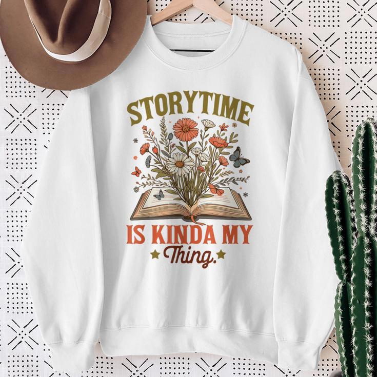 Book Lover Reader Bookish Floral Storytime Is Kinda My Thing Sweatshirt Gifts for Old Women