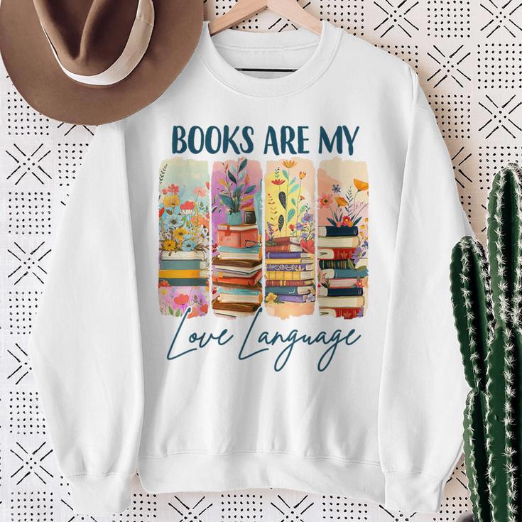 Book Lover Reading Brushstroke Books Are My Love Language Sweatshirt Gifts for Old Women