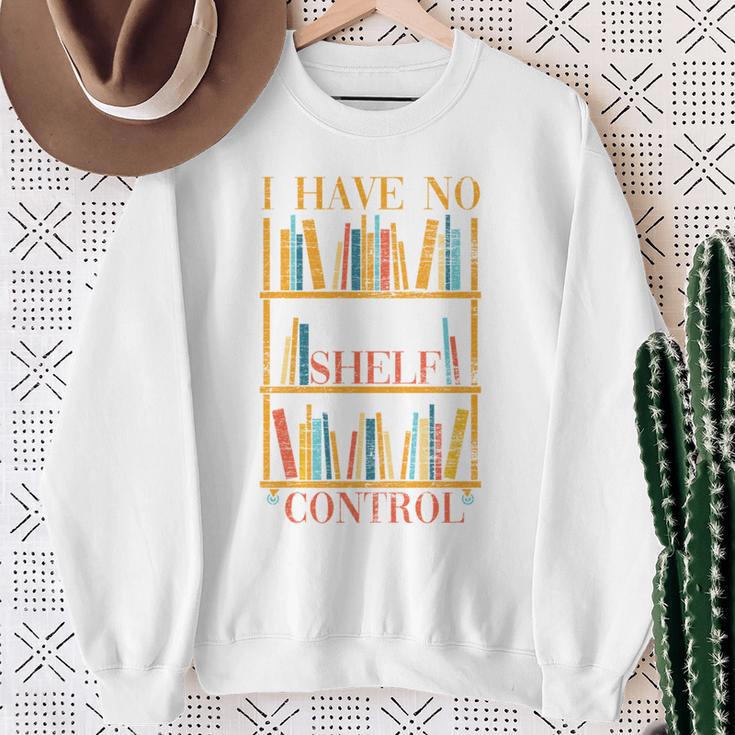 Book Nerd I Have No Shelf Control Library Reading Sweatshirt Gifts for Old Women Book Nerd I Have No Shelf Control Library Reading Sweatshirt Gifts for Old Women