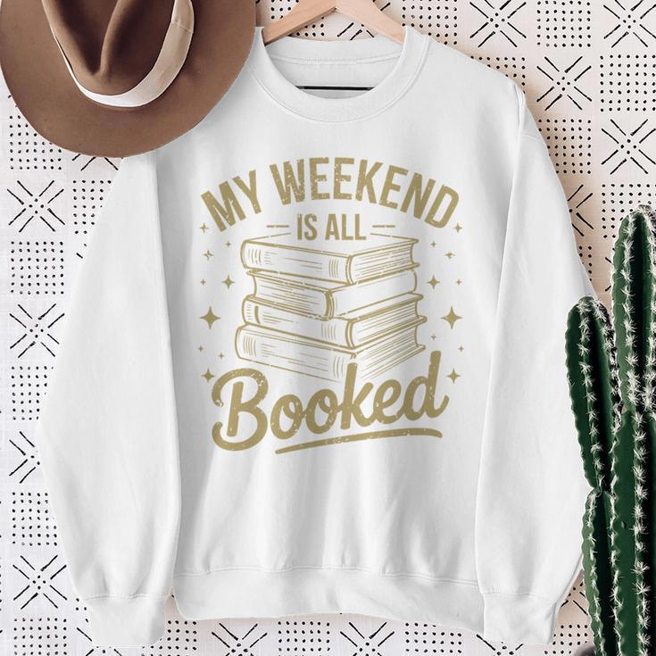 My Weekend Is All Booked Reading Book Lover Sweatshirt Gifts for Old Women