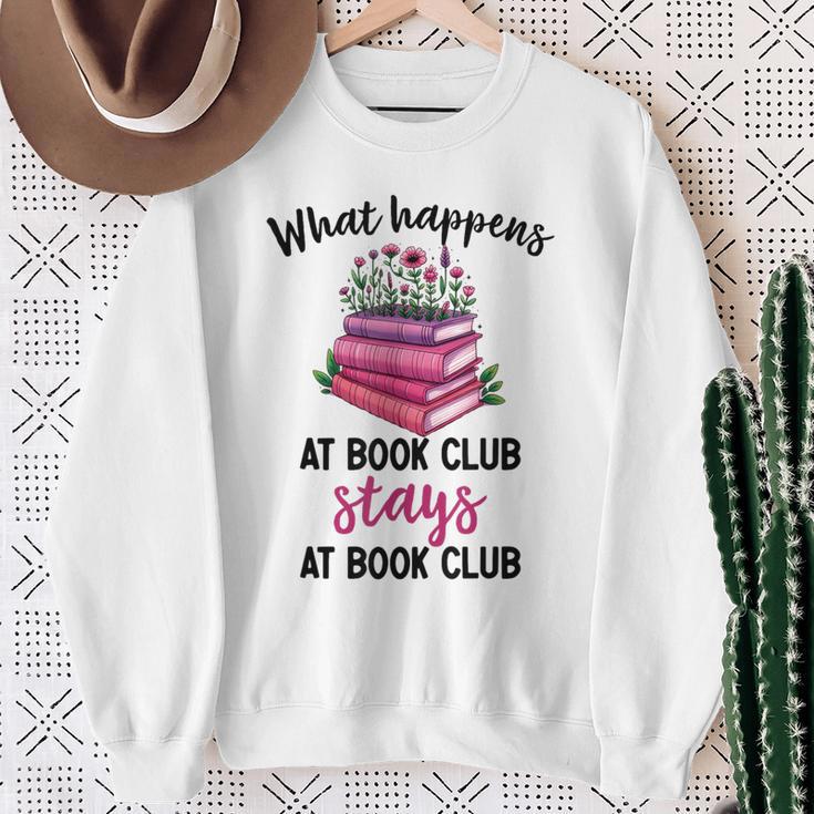 Booklover What Happens At Book Club Stays At Book Club Sweatshirt Gifts for Old Women