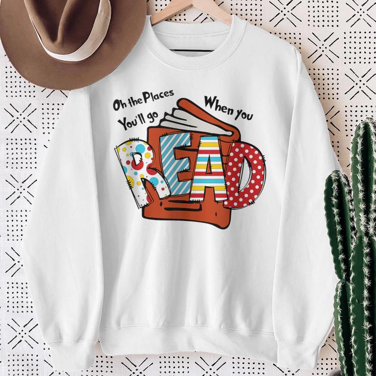 Books Balloon Oh The Places You Will Go When You Read Sweatshirt Gifts for Old Women