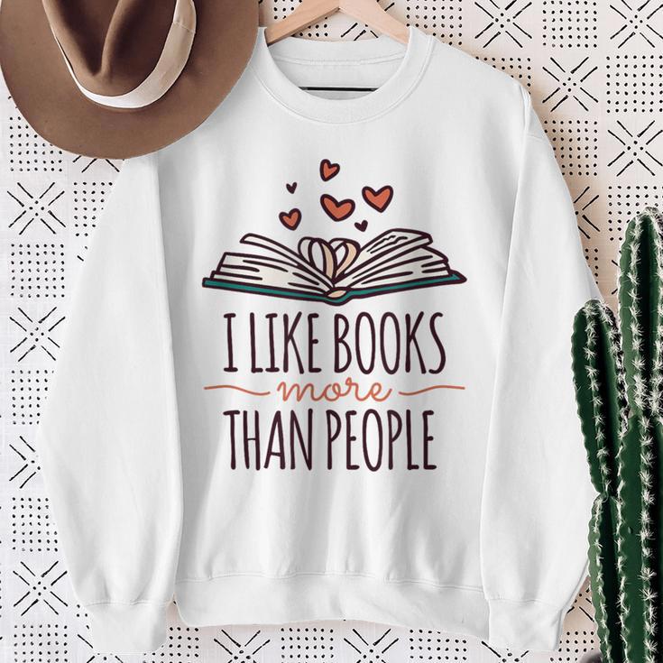 I Like Books More Than People Sweatshirt Gifts for Old Women