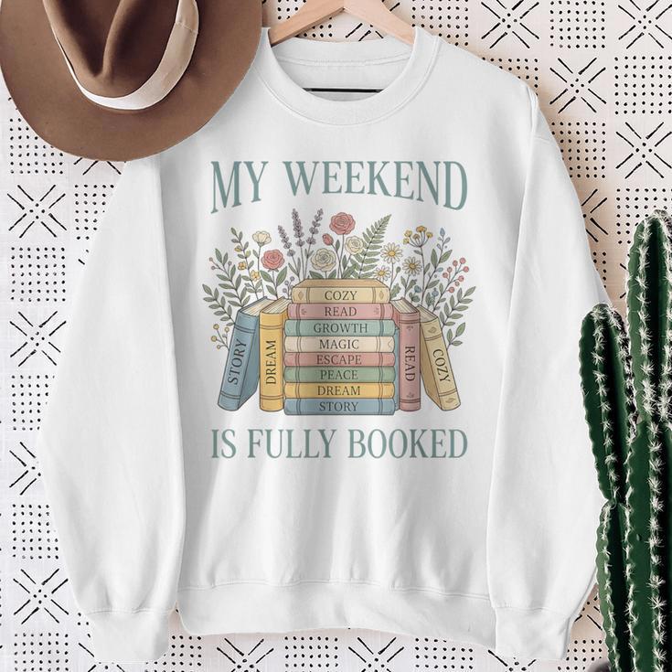 My Weekend Is Fully Booked Books Lover Sweatshirt Gifts for Old Women