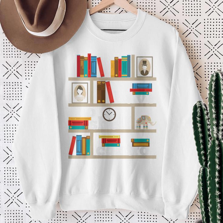 FUNNY NO SELF SHELF CONTROL READING BOOKS BOOKWORM BOOK PUN Sweatshirt Gifts for Old Women