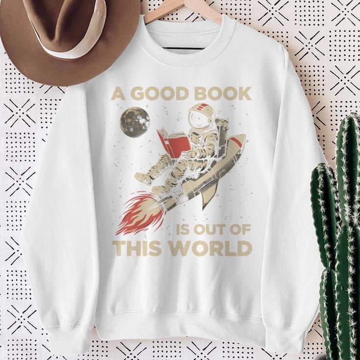 A Good Book Out Of This World Astronaut Space Reading Lovers Sweatshirt Gifts for Old Women