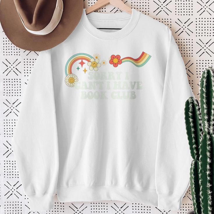 Groovy Sorry I Can't I Have Book Club For Women Men Sweatshirt Gifts for Old Women