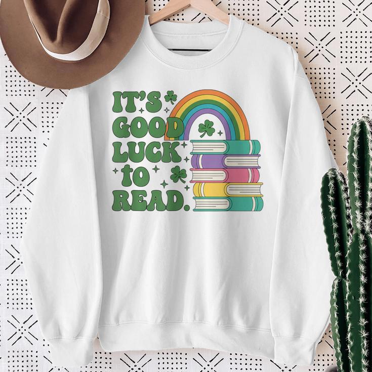 IT S Good Luck To Read Book Lover Sweatshirt Gifts for Old Women