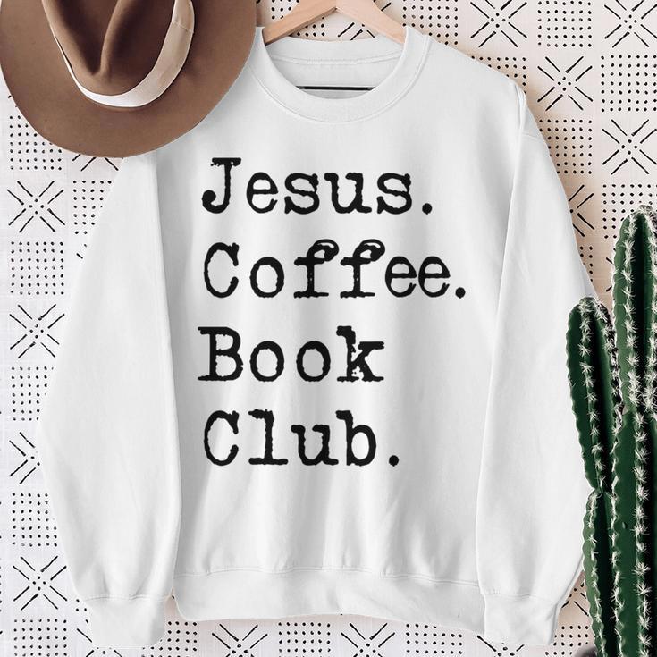 Jesus Coffee Book Club Christian Mom Life Faith God Si Sweatshirt Gifts for Old Women Jesus Coffee Book Club Christian Mom Life Faith God Si Sweatshirt Gifts for Old Women