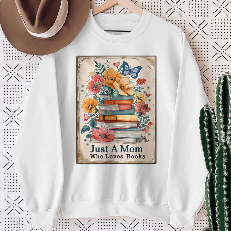 Just A Mom Who Loves Books Vintage Bookish Reader Sweatshirt Gifts for Old Women